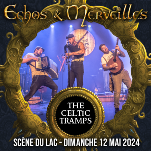 Dimanche 12 mai 2024 : The Celtic Tramps